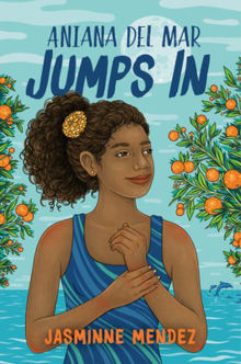 Book cover of Aniana del Mar Jumps In