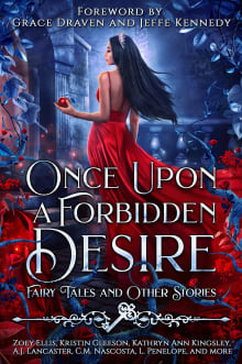 Book cover of Once Upon a Forbidden Desire: Fairy Tales and Other Stories