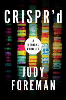 Book cover of CRISPR'd: A Medical Thriller