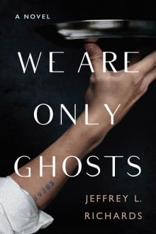 Book cover of We Are Only Ghosts