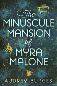 Book cover of The Minuscule Mansion of Myra Malone