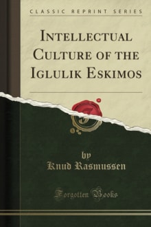 Book cover of Intellectual Culture of the Iglulik Eskimos