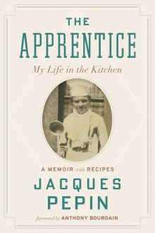 Book cover of The Apprentice: My Life in the Kitchen
