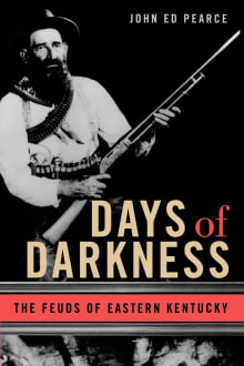 Book cover of Days of Darkness: The Feuds of Eastern Kentucky