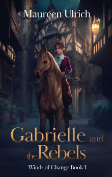 Book cover of Gabrielle and the Rebels