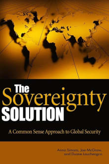 Book cover of The Sovereignty Solution: A Common Sense Approach to Global Security