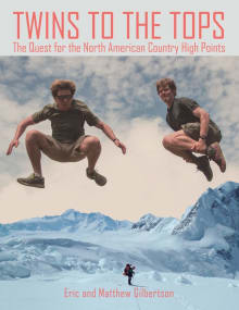 Book cover of Twins to the Tops: The Quest for the North American Country High Points