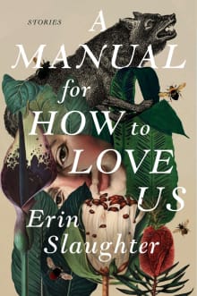 Book cover of A Manual for How to Love Us