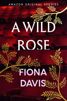 Book cover of A Wild Rose