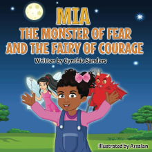 Book cover of Mia, the Monster of Fear and the Fairy of Courage