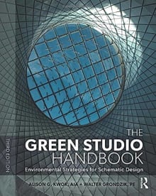 Book cover of The Green Studio Handbook: Environmental Strategies for Schematic Design