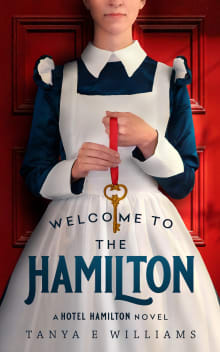 Book cover of Welcome To The Hamilton: A Hotel Hamilton Novel