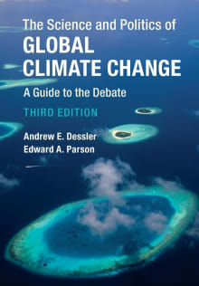 Book cover of The Science and Politics of Global Climate Change: A Guide to the Debate