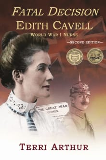 Book cover of Fatal Decision: Edith Cavell, World War I Nurse