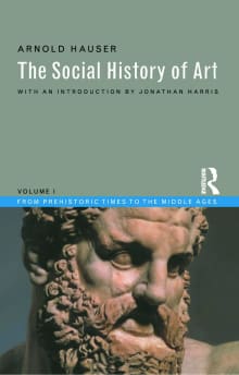 Book cover of The Social History of Art, Volume 1: From Prehistoric Times to the Middle Ages