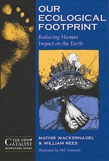 Book cover of Our Ecological Footprint: Reducing Human Impact on the Earth