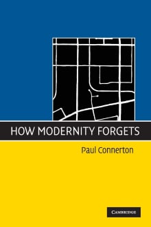 Book cover of How Modernity Forgets