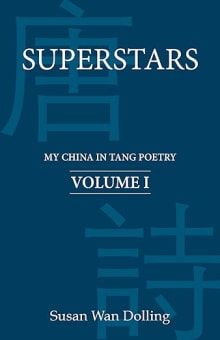 Book cover of Superstars: My China in Tang Poetry Book 1