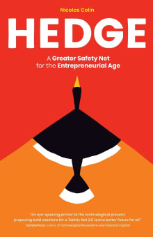 Book cover of Hedge: A Greater Safety Net for the Entrepreneurial Age