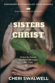 Book cover of Sisters in Christ: Defeat the Enemy One Powerful Prayer At a Time