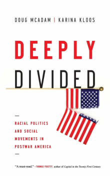 Book cover of Deeply Divided: Racial Politics and Social Movements in Postwar America