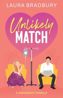 Book cover of Unlikely Match: A Transplant Romance