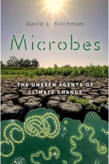 Book cover of Microbes: The Unseen Agents of Climate Change