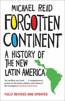 Book cover of Forgotten Continent: A History of the New Latin America