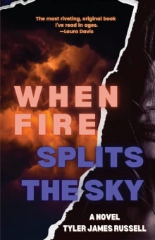 Book cover of When Fire Splits the Sky