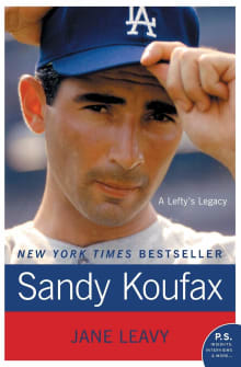Book cover of Sandy Koufax: A Lefty's Legacy