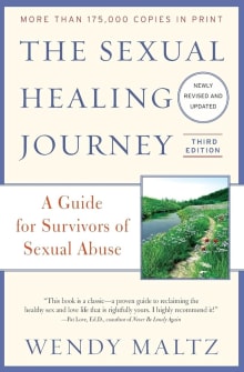 Book cover of The Sexual Healing Journey: A Guide for Survivors of Sexual Abuse