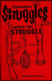 Book cover of Zimbabwe: Struggles-within-the-Struggle