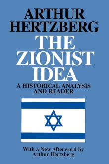 Book cover of The Zionist Idea: A Historical Analysis and Reader