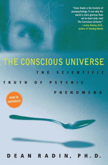 Book cover of The Conscious Universe: The Scientific Truth of Psychic Phenomena