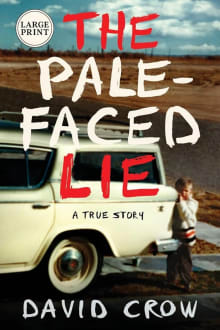 Book cover of The Pale-Faced Lie: A True Story