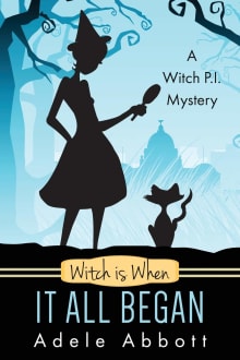 Book cover of Witch Is When It All Began