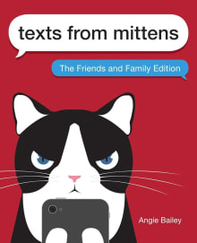 Book cover of Texts from Mittens: The Friends and Family Edition