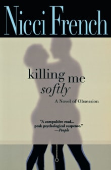 Book cover of Killing Me Softly