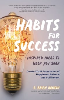 Book cover of Habits for Success: Inspired Ideas to Help You Soar (Habits of Successful People)