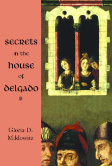 Book cover of Secrets in the House of Delgado