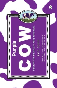 Book cover of Purple Cow: Transform Your Business by Being Remarkable