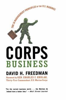 Book cover of Corps Business: The 30 Management Principles of the U.S. Marines