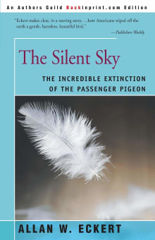 Book cover of The Silent Sky: The Incredible Extinction of the Passenger Pigeon