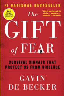 Book cover of The Gift of Fear: Survival Signals That Protect Us from Violence