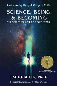 Book cover of Science, Being, & Becoming: The Spiritual Lives of Scientists