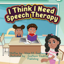 Book cover of I Think I Need Speech Therapy