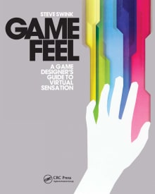 Book cover of Game Feel: A Game Designer's Guide to Virtual Sensation