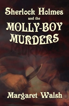 Book cover of Sherlock Holmes and The Molly Boy Murders