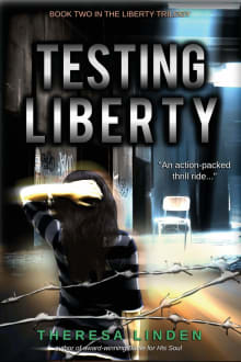 Book cover of Testing Liberty: Book Two in the Liberty Trilogy