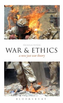 Book cover of War and Ethics: A New Just War Theory